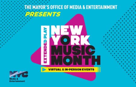 Mayor’s Office of Media and Entertainment Debuts “New York Music Month Extended Play” – NYC.gov